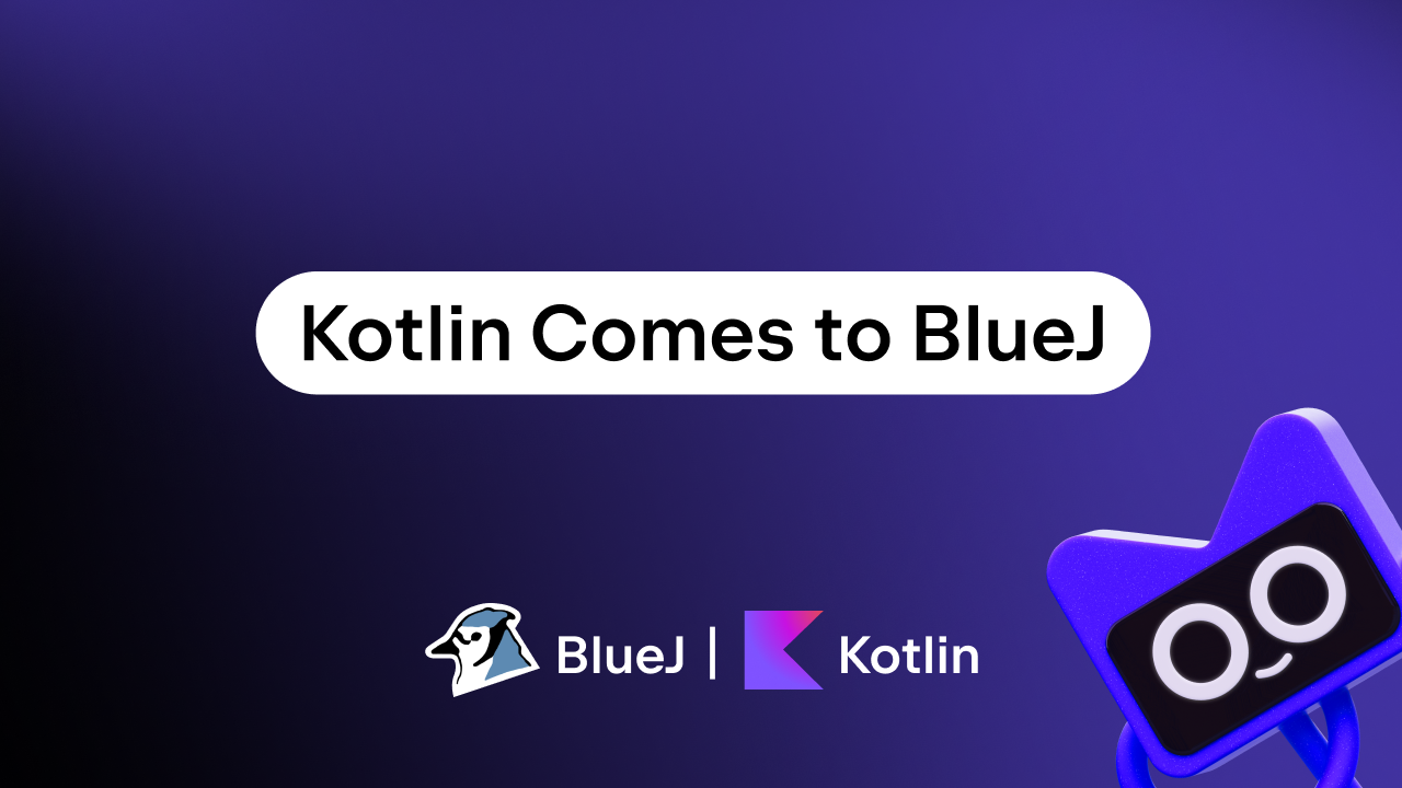 Kotlin Comes to BlueJ
