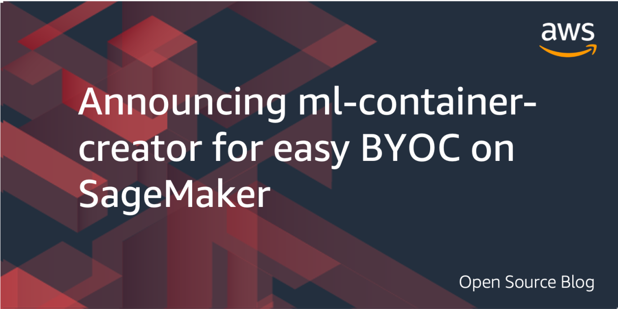 Announcing ml-container-creator for easy BYOC on SageMaker