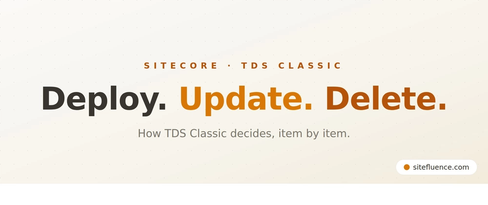 Cover image for How TDS Classic Decides What to Deploy, Update, and Delete