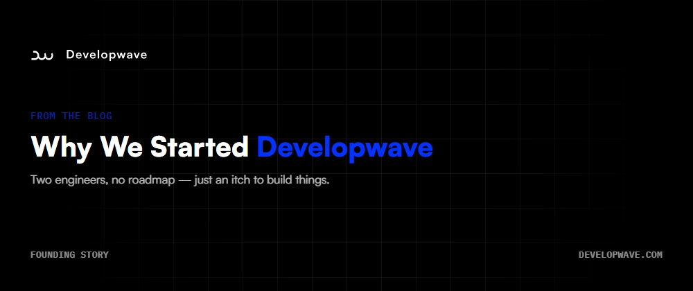 Cover image for Why Andrés and I Started Developwave