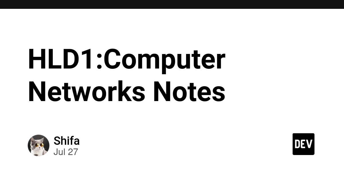 HLD1:Computer Networks Notes