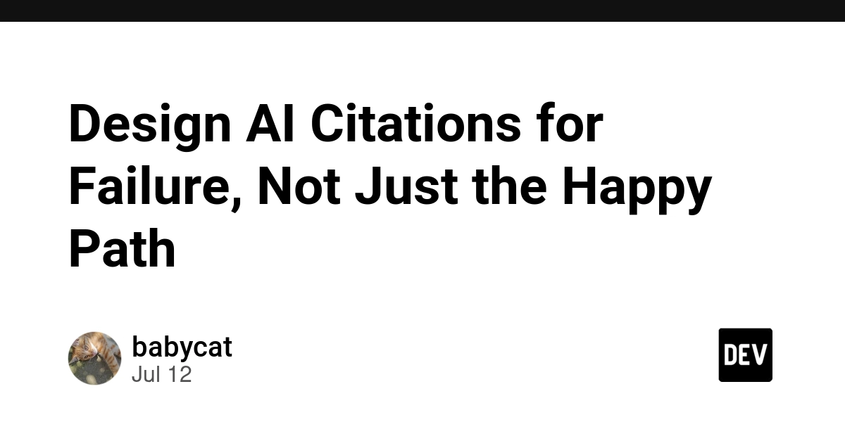 Design AI Citations for Failure, Not Just the Happy Path