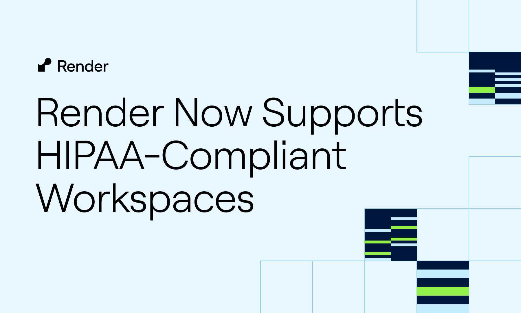 Render Now Supports HIPAA-Compliant Workspaces