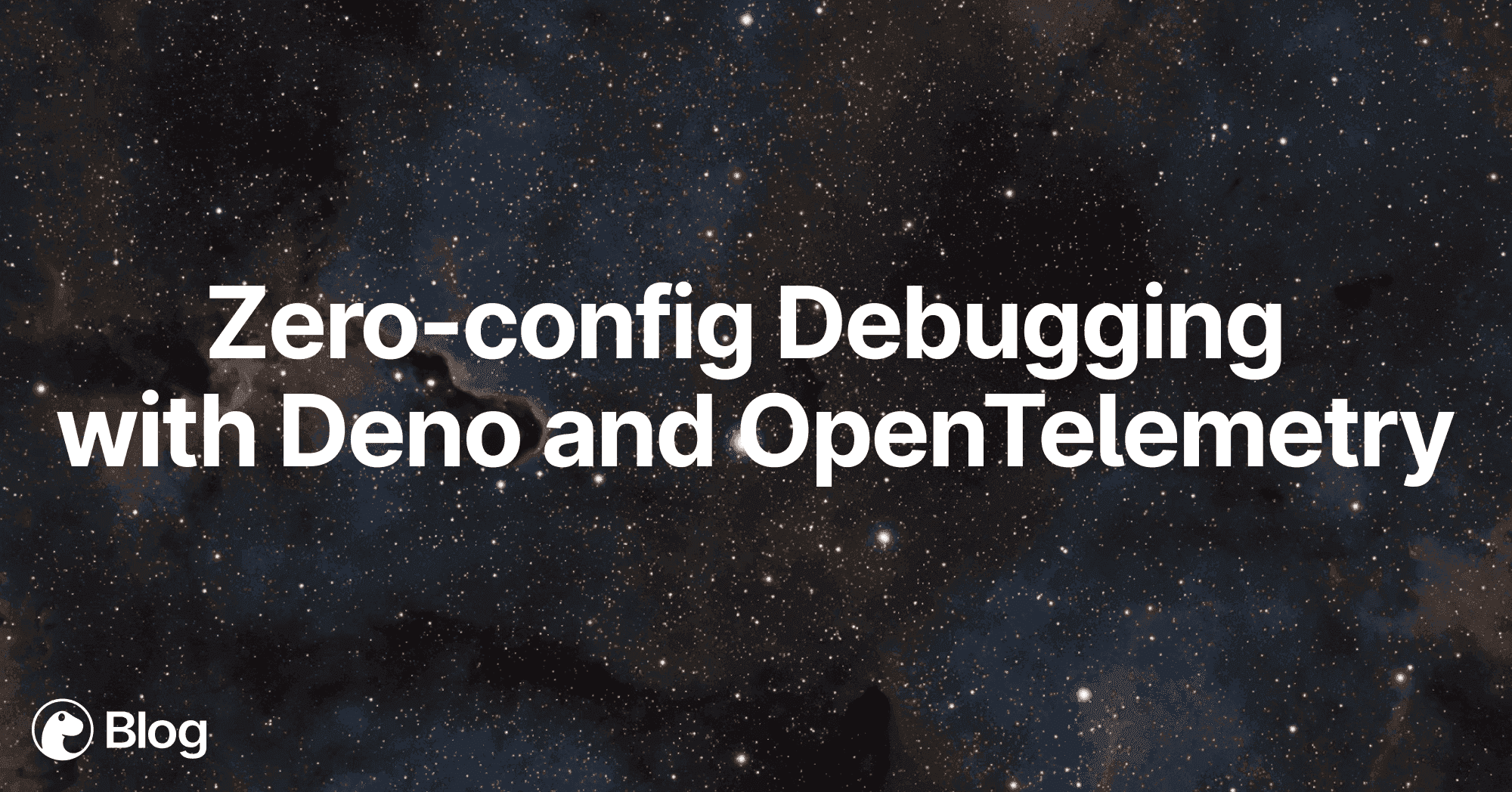 Zero-config Debugging with Deno and OpenTelemetry