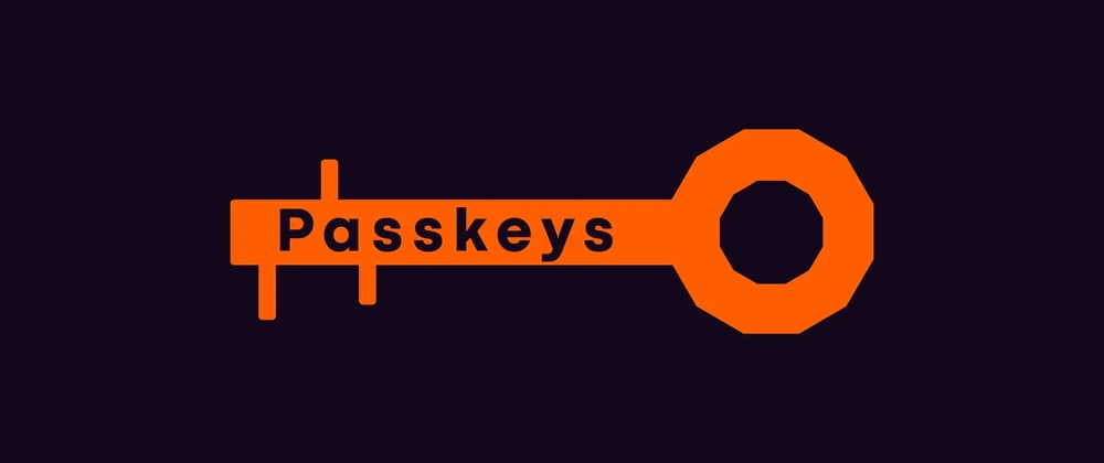 Cover image for Passkeys Explained Simply