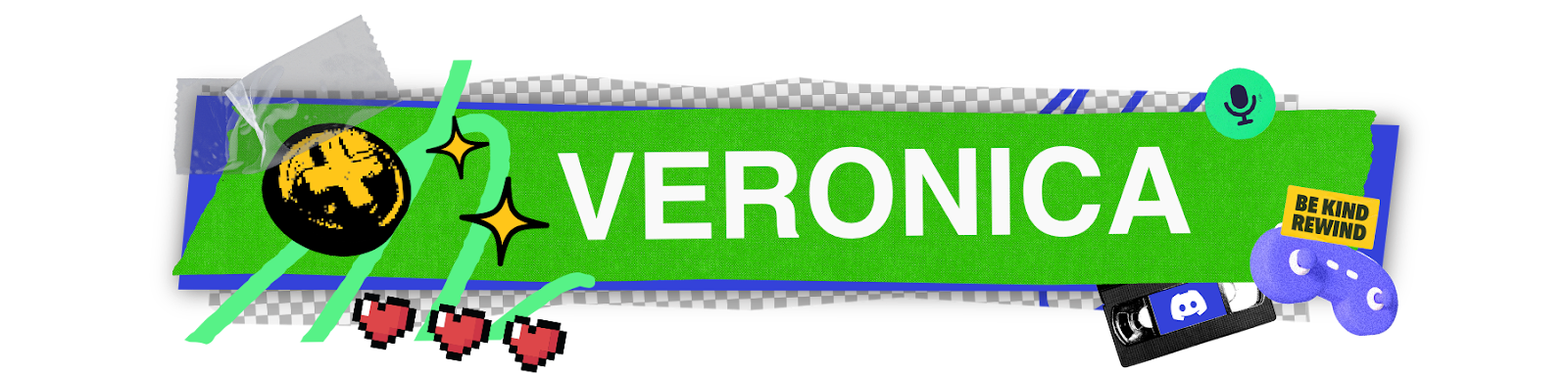 A nameplate that says "Veronica."