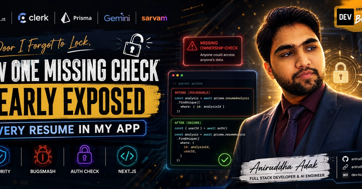 The Door I Forgot to Lock, How One Missing Check Nearly Exposed Every Resume in My App