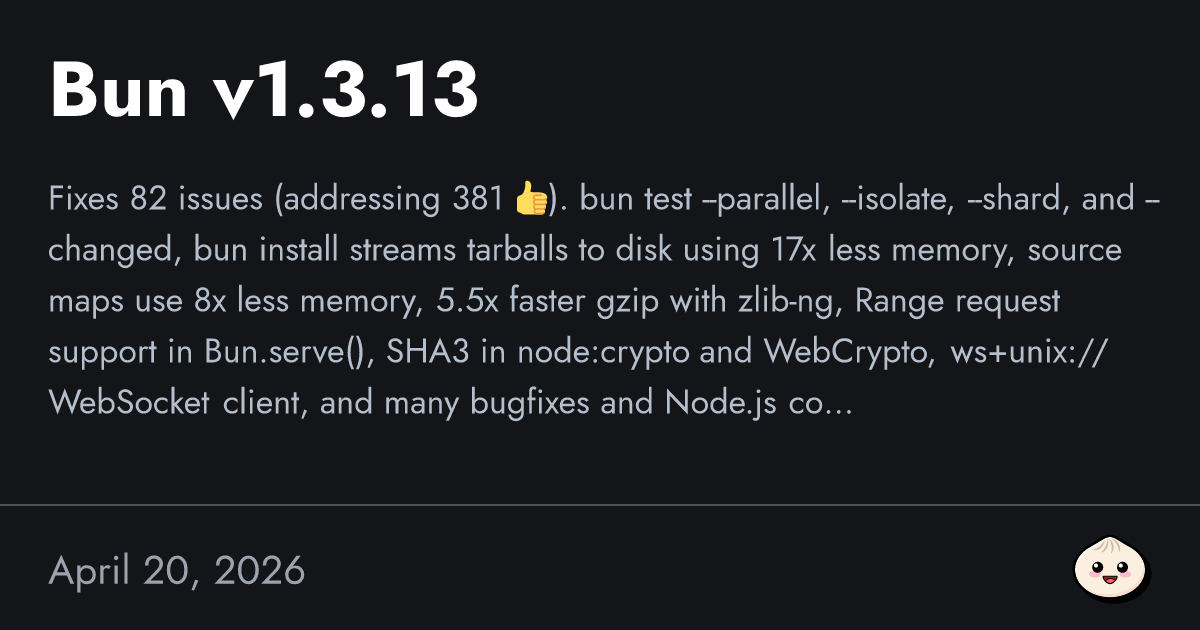 Bun v1.3.13
