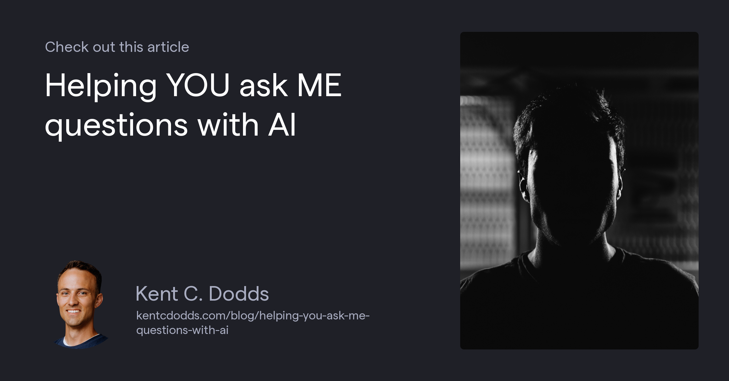 Helping YOU ask ME questions with AI