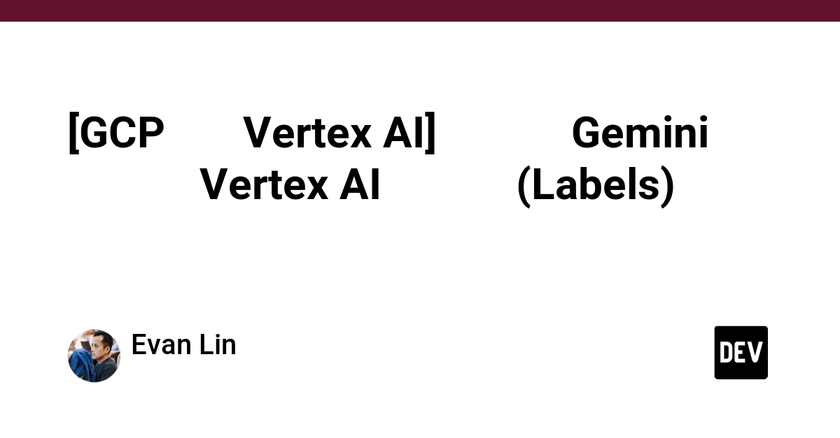 [GCP Billing & Vertex AI] Solving Gemini Cost Allocation in a Single Project: Vertex AI Dynamic Billing Labels in Action
