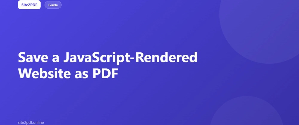 Cover image for Converting a JavaScript-Rendered Web Page to PDF