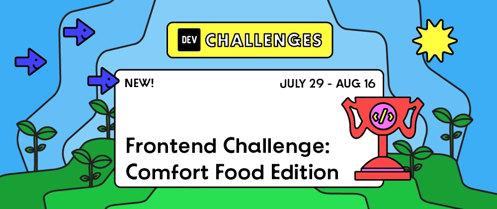 Cover image for Join our latest Frontend Challenge: Comfort Food Edition 🍲
