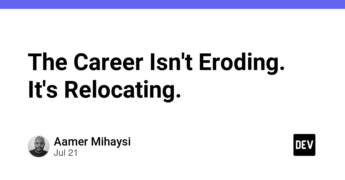 The Career Isn't Eroding. It's Relocating.