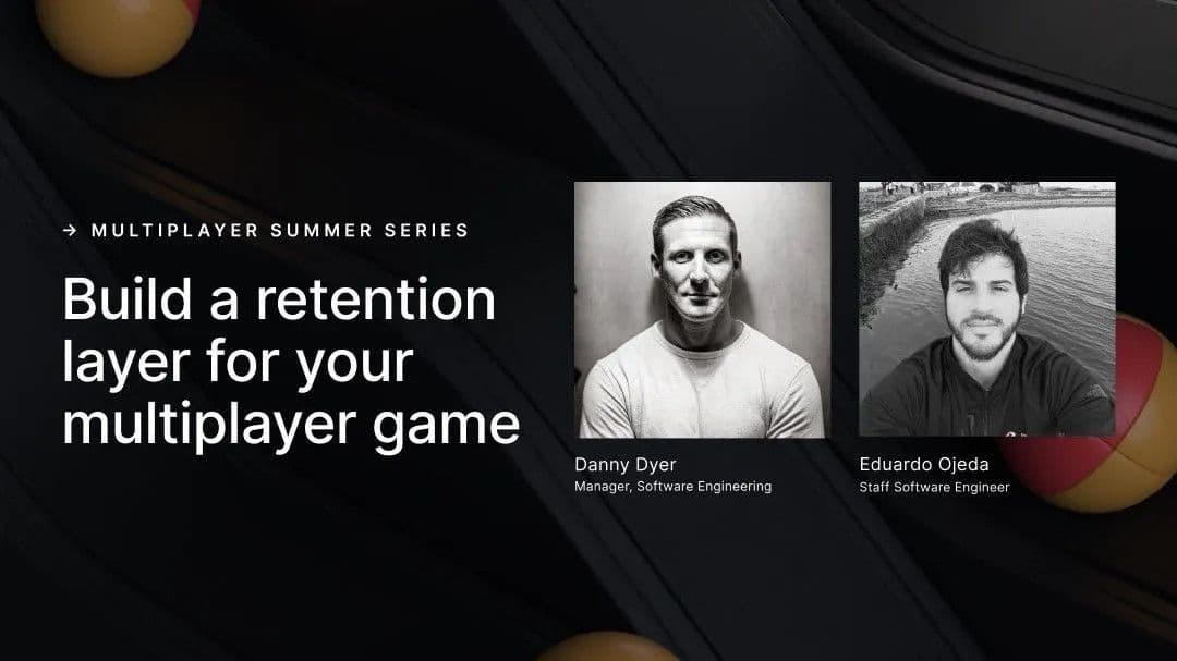 Build a retention layer in your multiplayer game