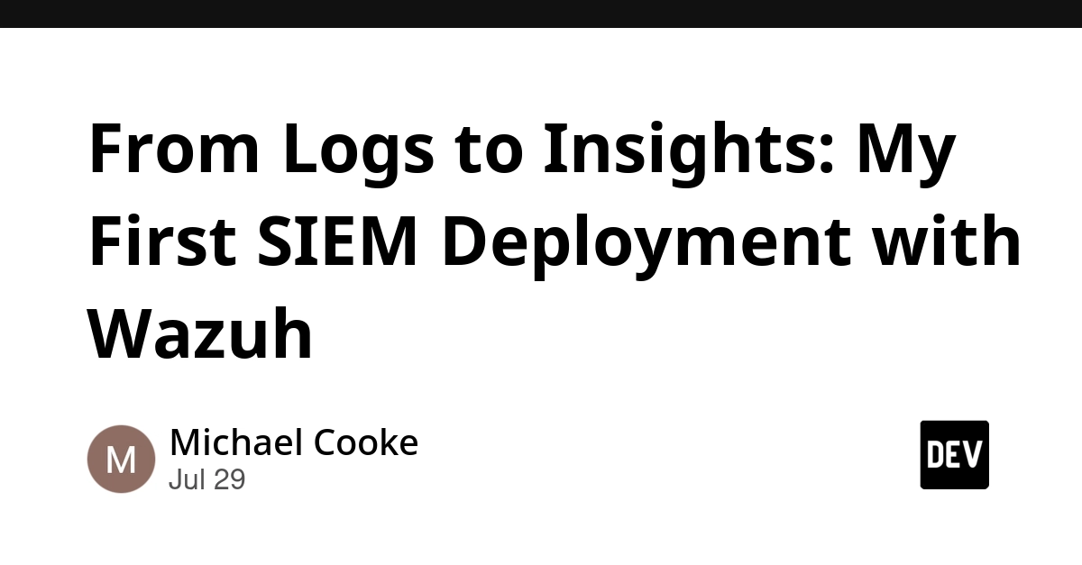 From Logs to Insights: My First SIEM Deployment with Wazuh