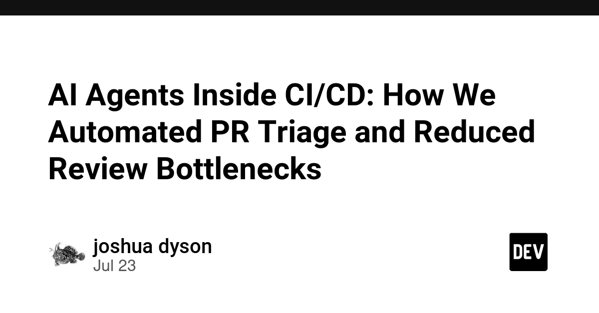 AI Agents Inside CI/CD: How We Automated PR Triage and Reduced Review Bottlenecks