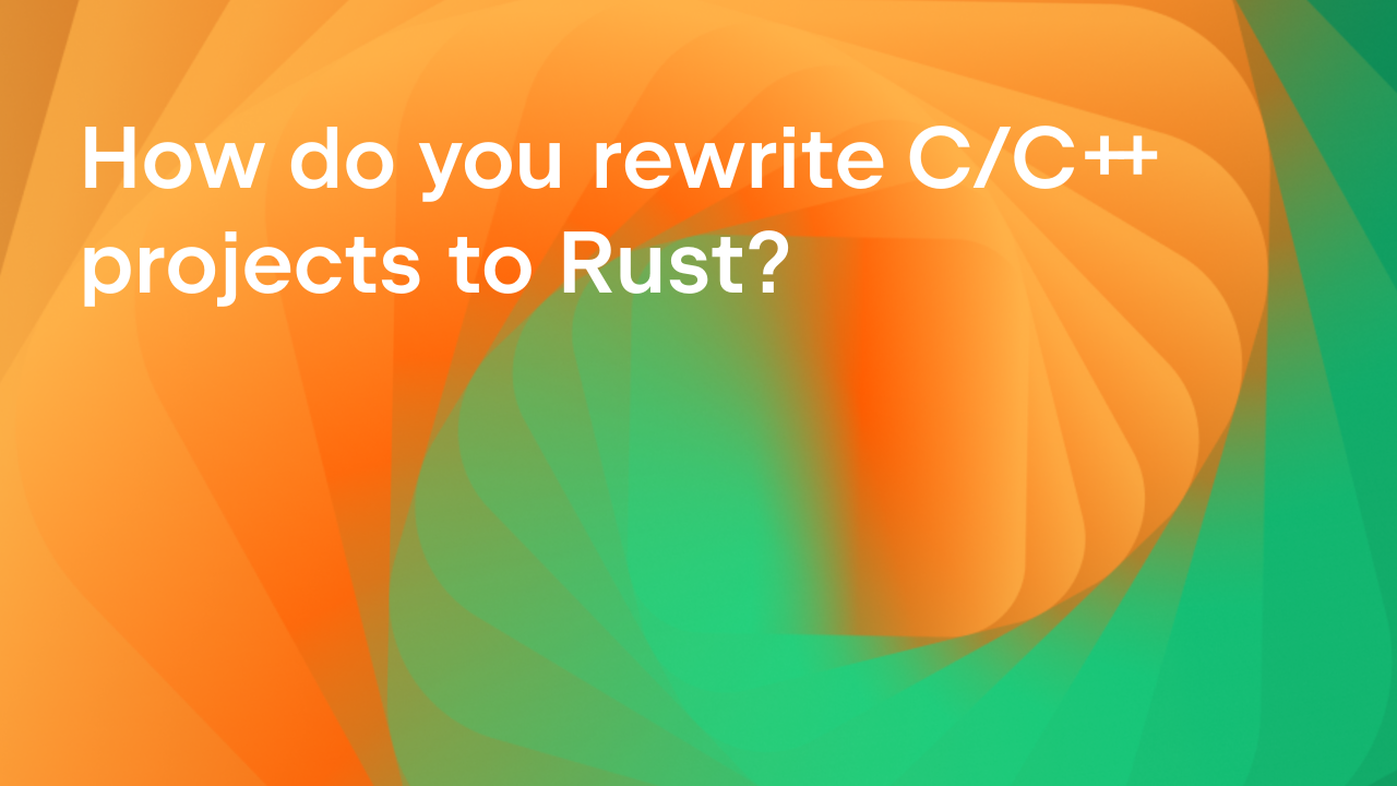 c++ to rust migration