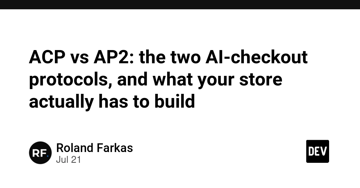 ACP vs AP2: the two AI-checkout protocols, and what your store actually has to build