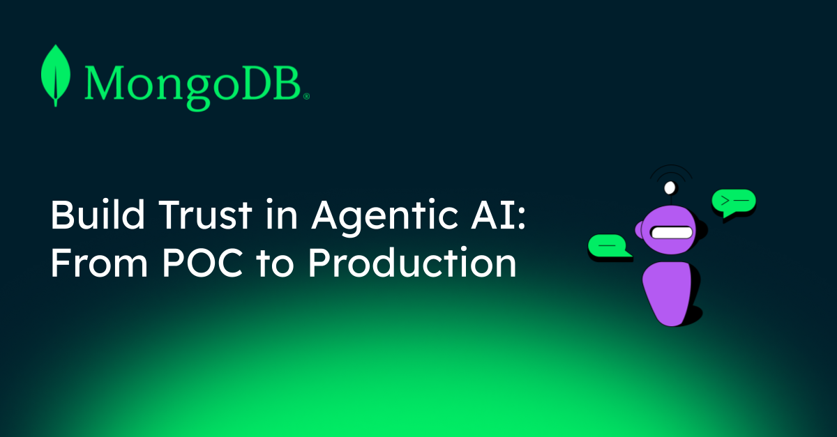 Build Trust in Agentic AI: From POC to Production