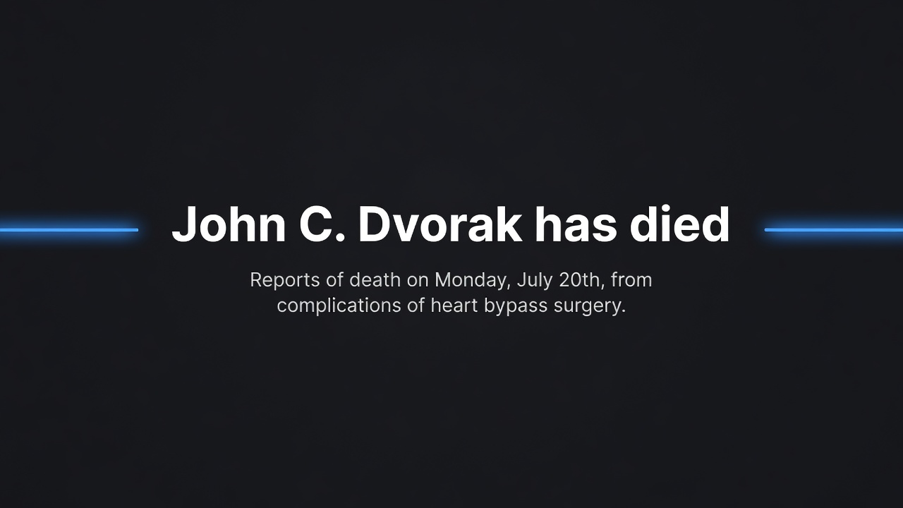 John C. Dvorak has died