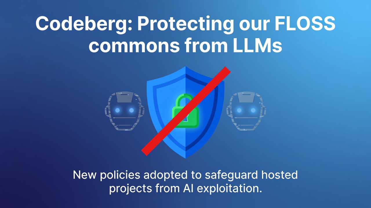Codeberg: Protecting our FLOSS commons from LLMs