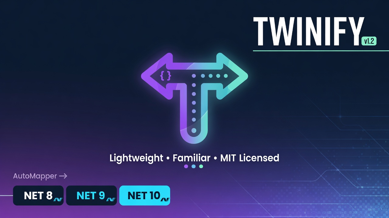 Getting Started with Twinify: A Free, Open-Source Object Mapper for Modern .NET