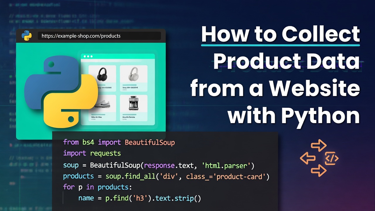 How to Collect Product Data from a Website with Python