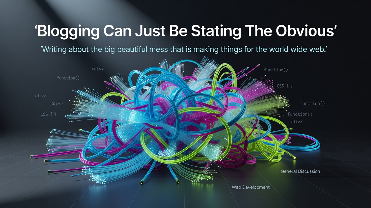 Blogging Can Just Be Stating The Obvious