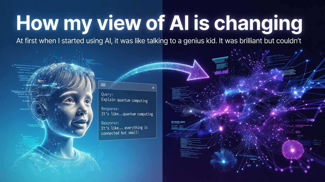 How my view of AI is changing