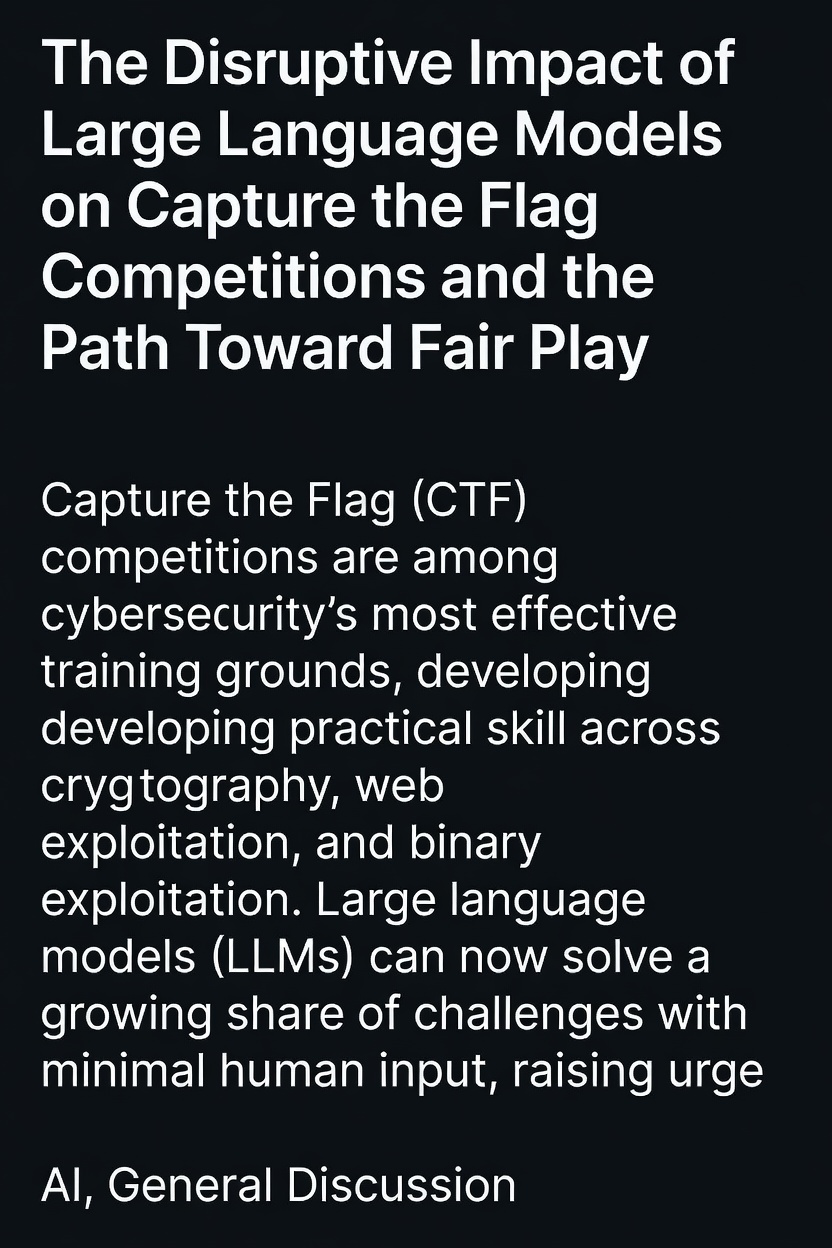 The Disruptive Impact of Large Language Models on Capture the Flag Competitions and the Path Toward Fair Play