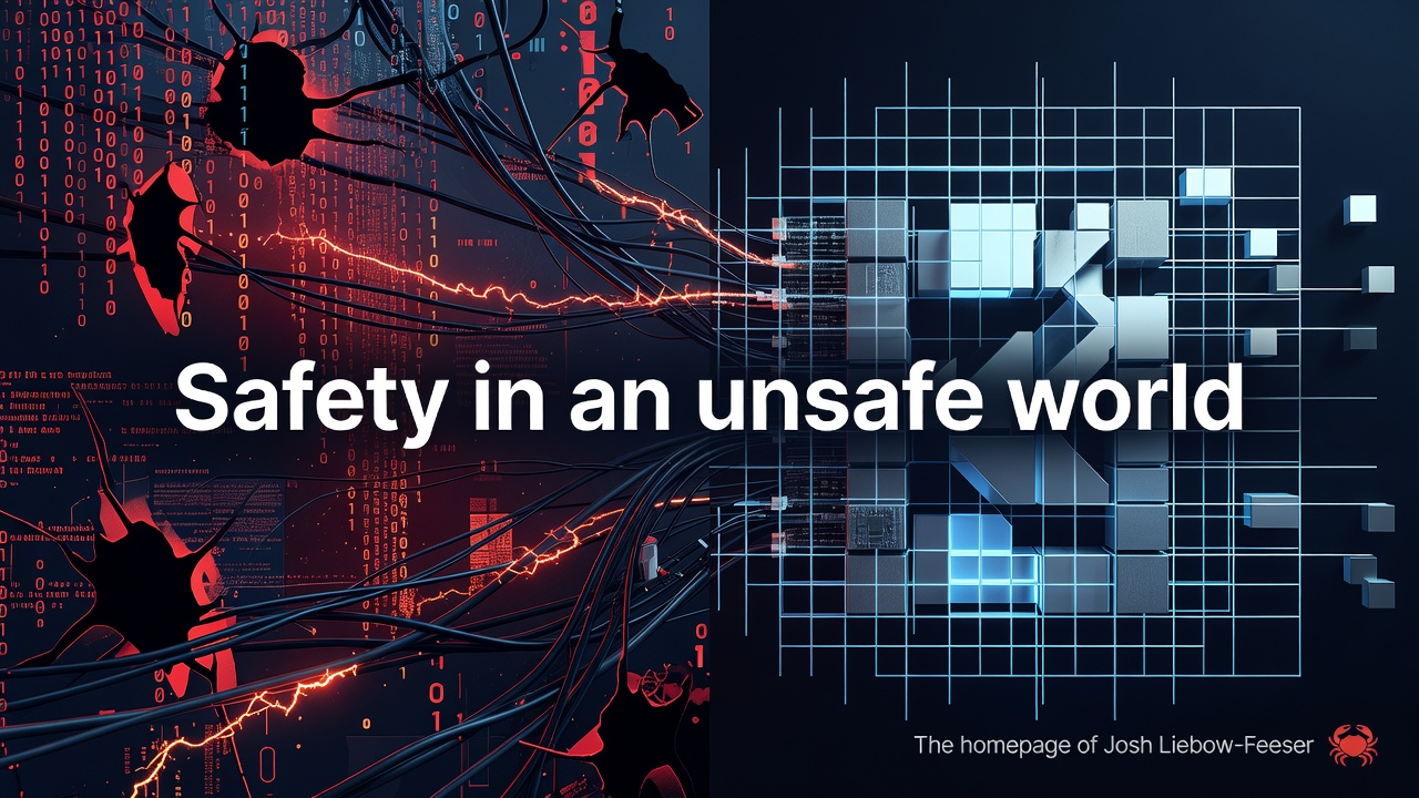 Safety in an unsafe world