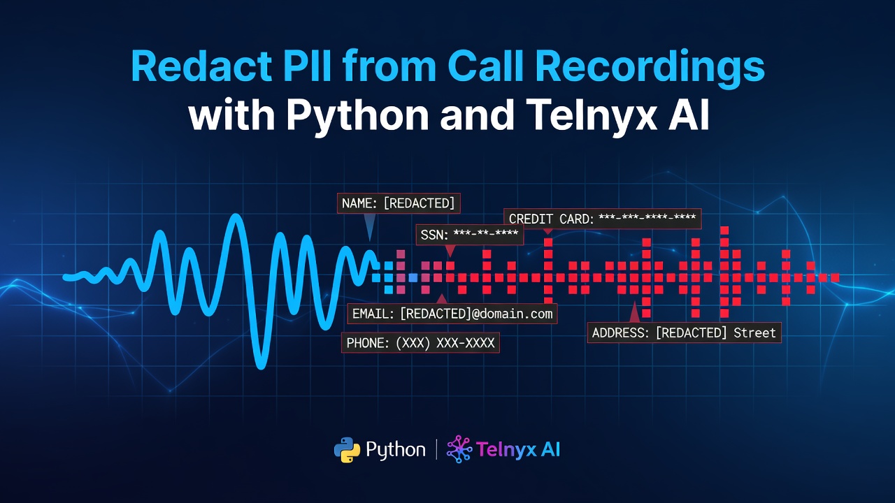 Redact PII from Call Recordings with Python and Telnyx AI