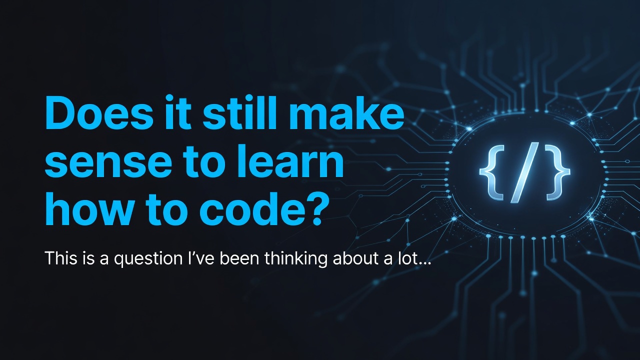 Does it still make sense to learn how to code?