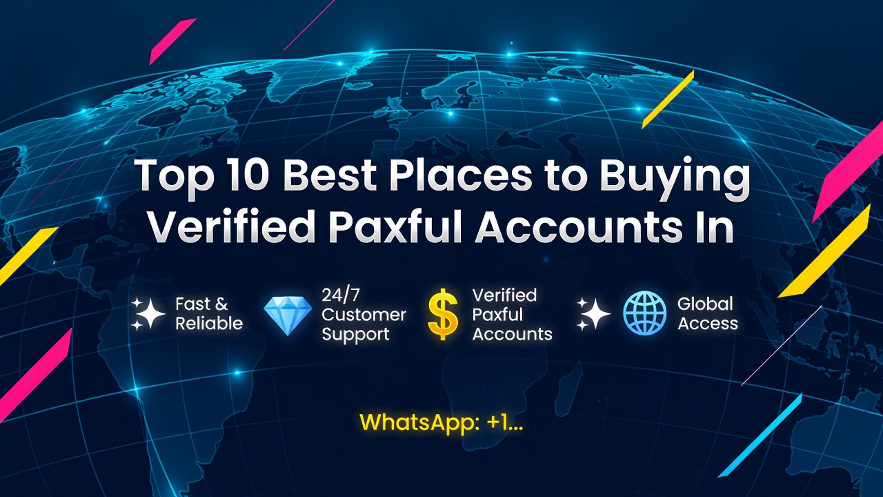 Top 10 Best Places to Buying Verified Paxful Accounts In