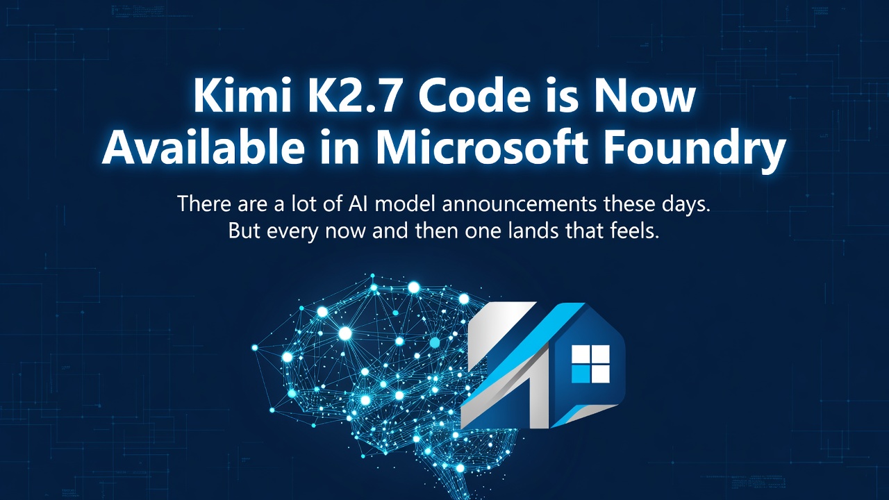 Kimi K2.7 Code is Now Available in Microsoft Foundry