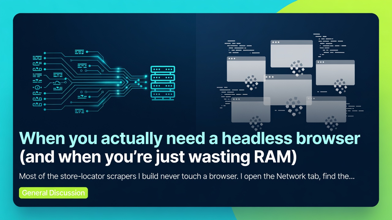 When you actually need a headless browser (and when you're just wasting RAM)
