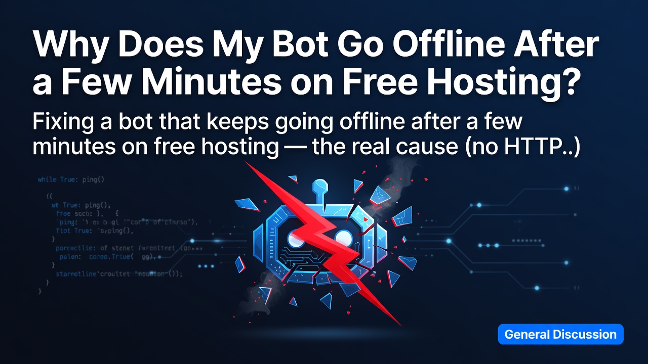 Why Does My Bot Go Offline After a Few Minutes on Free Hosting?