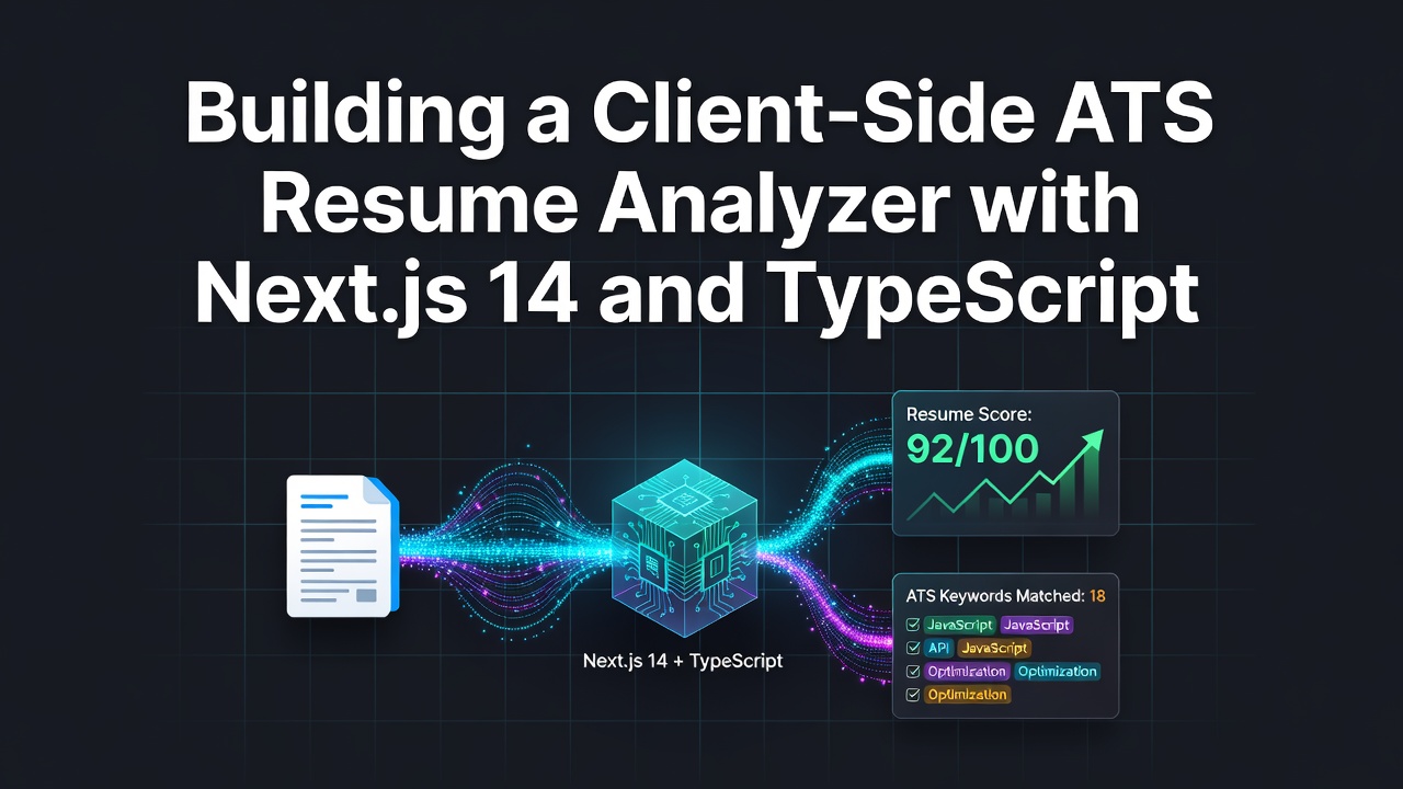 Building a Client-Side ATS Resume Analyzer with Next.js 14 and TypeScript