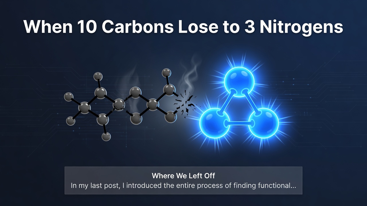 When 10 Carbons Lose to 3 Nitrogens