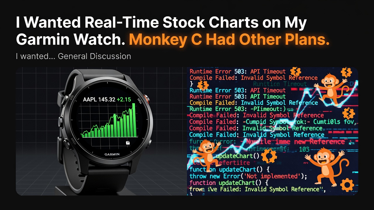 I Wanted Real-Time Stock Charts on My Garmin Watch. Monkey C Had Other Plans.