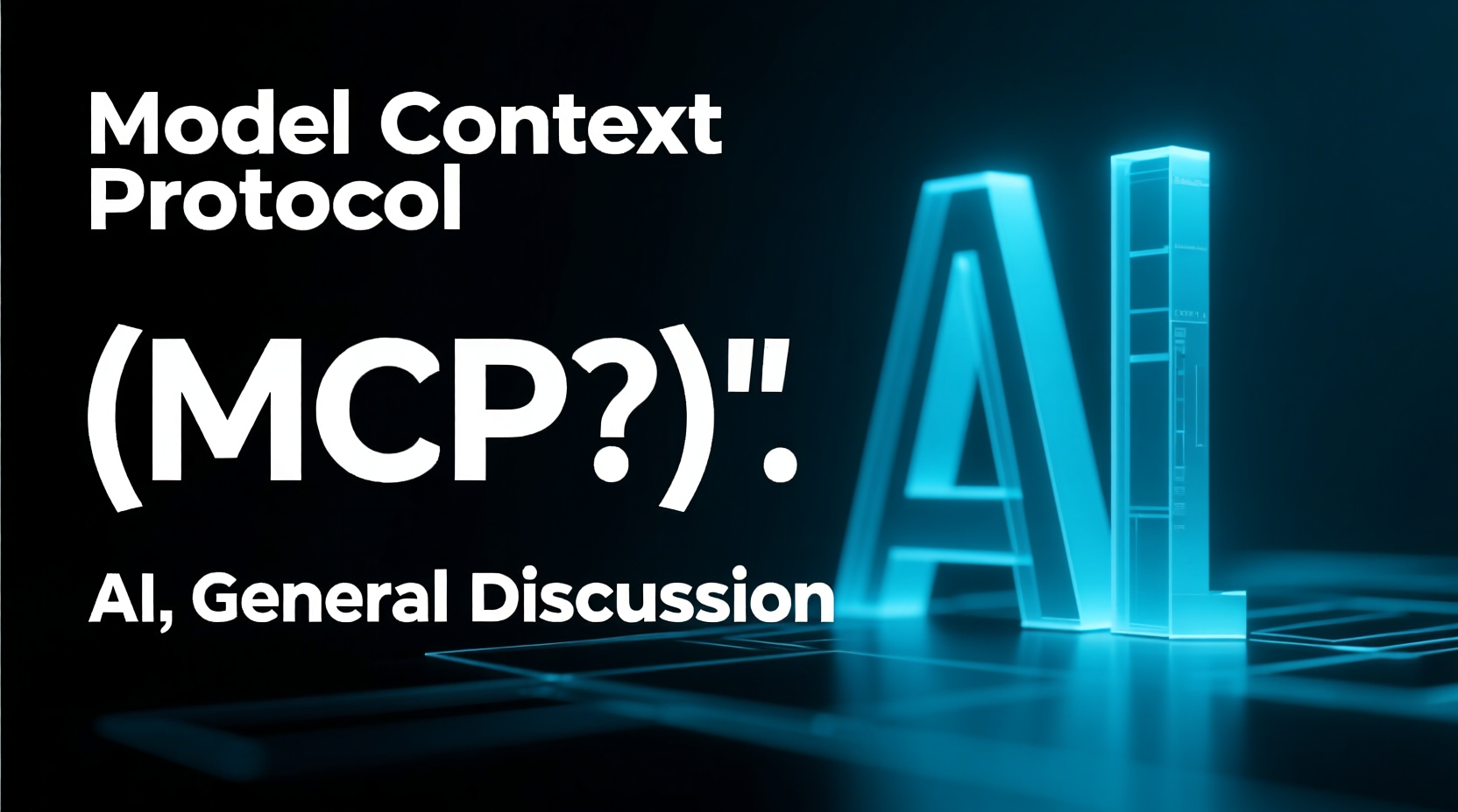What Is Model Context Protocol (MCP)?