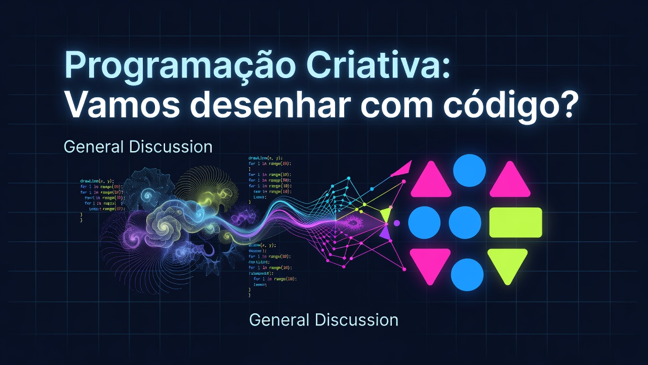 Programação Criativa: Vamos desenhar com código?